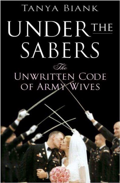 Under the Sabers: The Unwritten Code of Army Wives cover