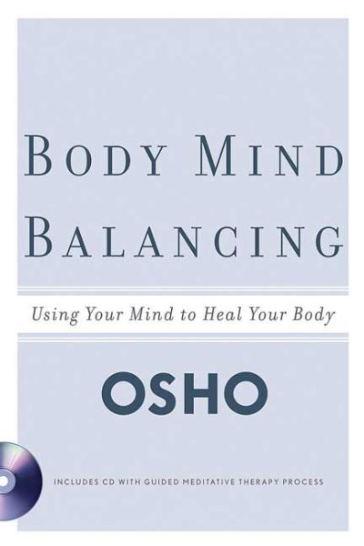 Body Mind Balancing: Using Your Mind to Heal Your Body cover