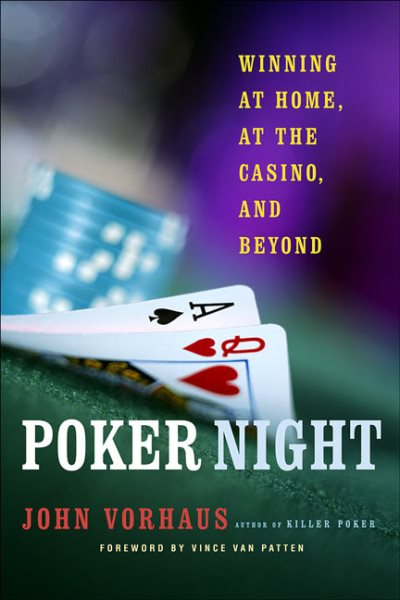 Poker Night: Winning at Home, at the Casino, and Beyond cover