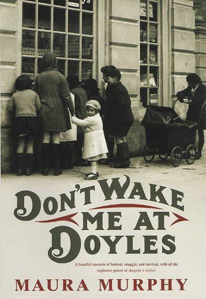 Don't Wake Me at Doyles: A Memoir cover
