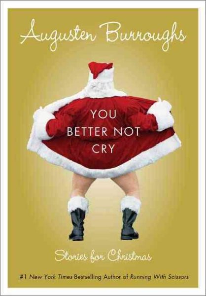 You Better Not Cry: Stories for Christmas cover