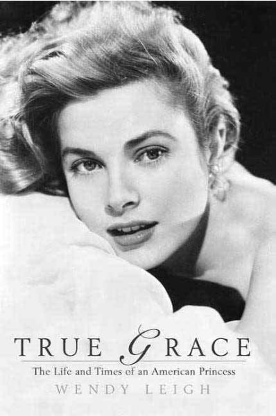 True Grace: The Life and Times of an American Princess cover