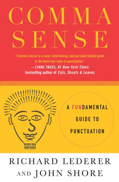 Comma Sense: A Fun-damental Guide to Punctuation cover
