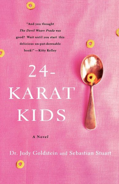24-Karat Kids: A Novel cover