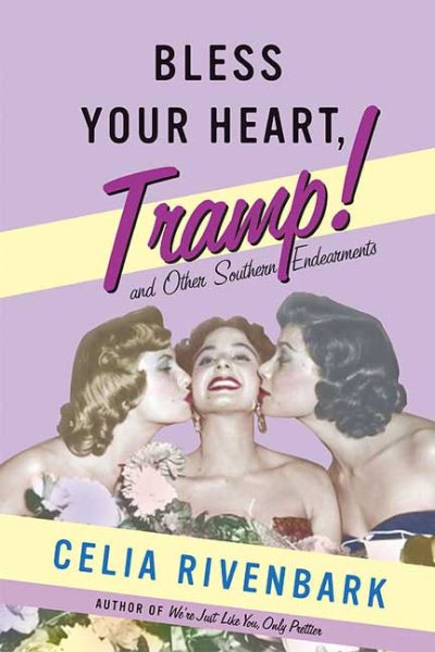 Bless Your Heart, Tramp: And Other Southern Endearments cover