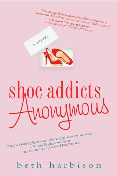 Shoe Addicts Anonymous: A Novel (The Shoe Addict Series, 1) cover