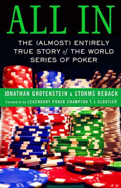 All In: The (Almost) Entirely True Story of the World Series of Poker cover