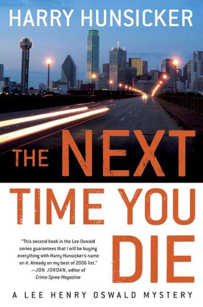 The Next Time You Die (Lee Henry Oswald Mystery Series #2) cover