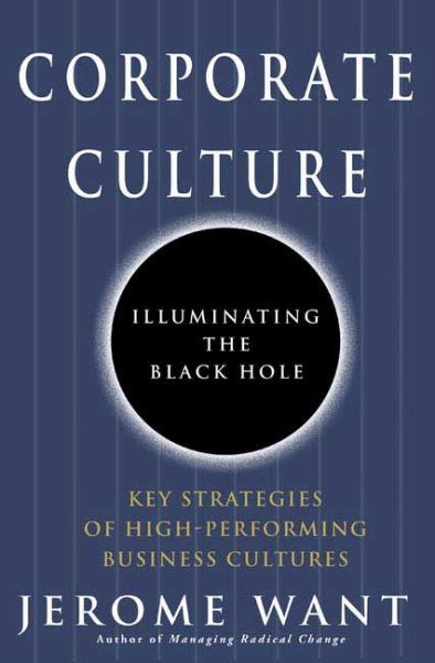 Corporate Culture: Illuminating the Black Hole cover