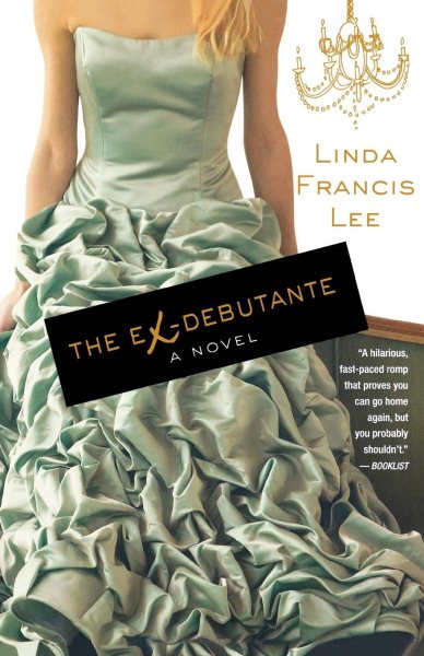 The Ex-Debutante: A Novel cover