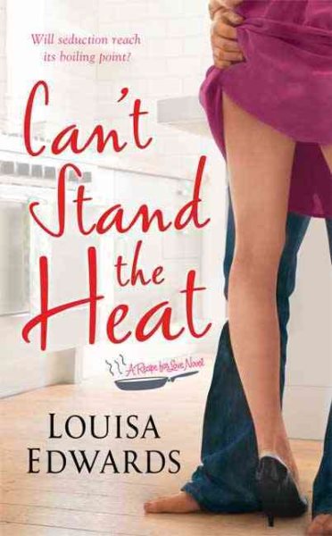 Can't Stand The Heat (Recipe for Love)