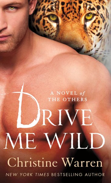 Drive Me Wild: A Novel of The Others cover