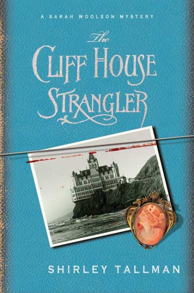 The Cliff House Strangler (Sarah Woolson Mysteries) cover