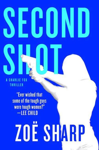 Second Shot: A Charlie Fox Thriller cover