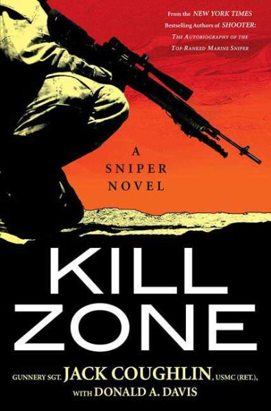 Kill Zone: A Sniper Novel (Kyle Swanson Sniper Novels) cover