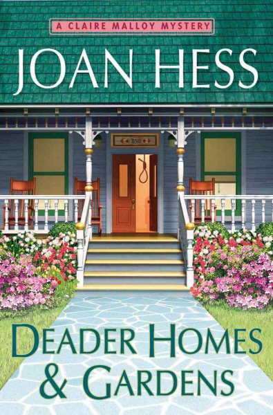 Deader Homes and Gardens: A Claire Malloy Mystery (Claire Malloy Mysteries) cover