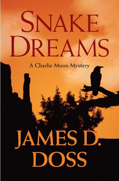 Snake Dreams  (Charlie Moon, Book 13) cover