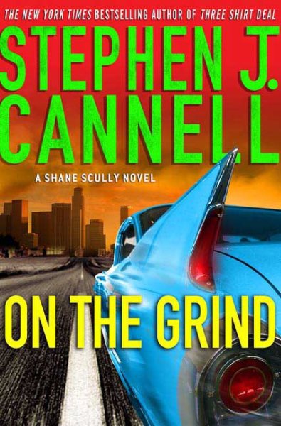 On the Grind: A Shane Scully Novel (Shane Scully Novels) cover