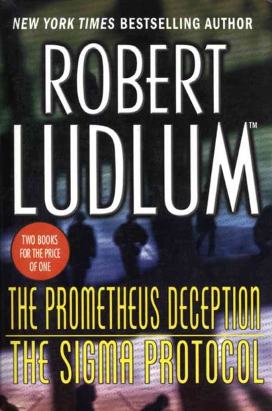 The Prometheus Deception/ The Sigma Protocol cover