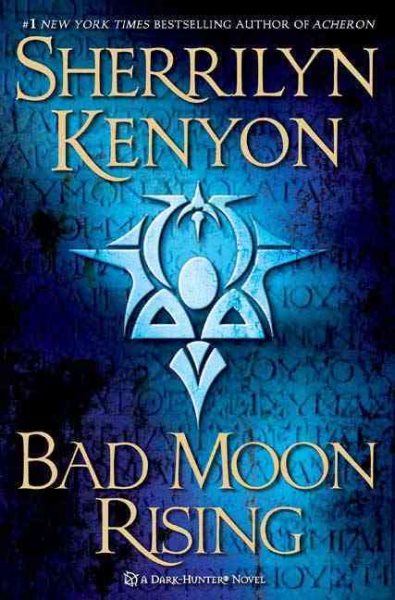 Bad Moon Rising: A Dark-Hunter Novel (Dark-Hunter Novels) cover