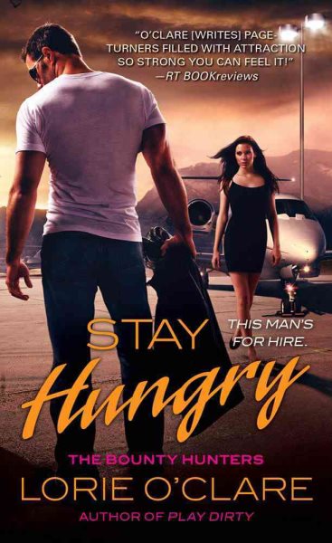 Stay Hungry (Bounty Hunters Series) cover