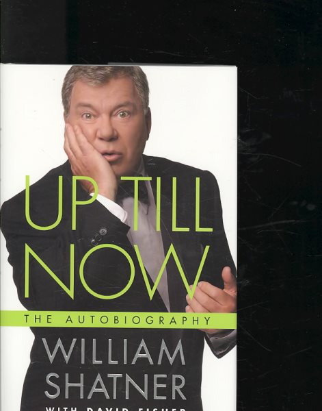 Up Till Now: The Autobiography cover