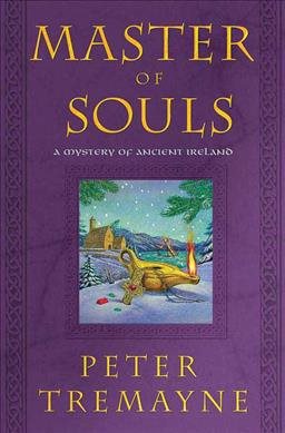 Master of Souls: A Mystery of Ancient Ireland (Mysteries of Ancient Ireland, 16)