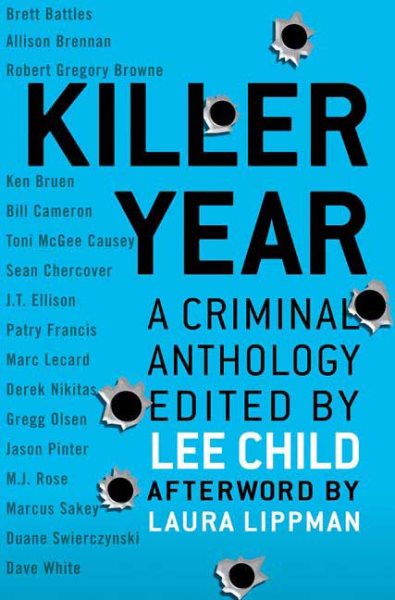 Killer Year: Stories to Die For...From the Hottest New Crime Writers cover