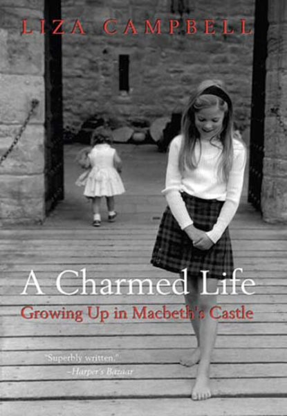 A Charmed Life: Growing Up in Macbeth's Castle cover