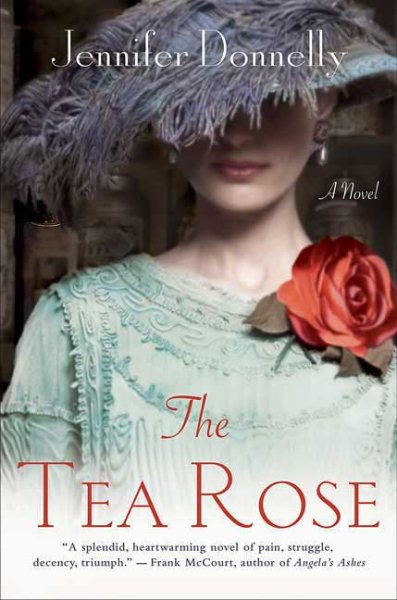 The Tea Rose: A Novel (The Tea Rose Series, 1)