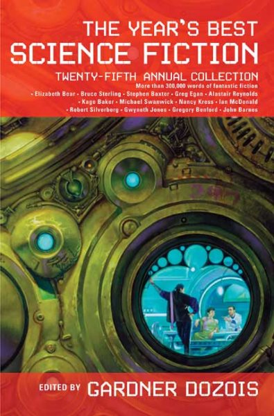 The Year's Best Science Fiction: Twenty-Fifth Annual Collection cover