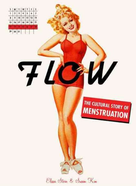 Flow: The Cultural Story of Menstruation cover