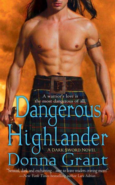 Dangerous Highlander: A Dark Sword Novel (Dark Sword, 1)