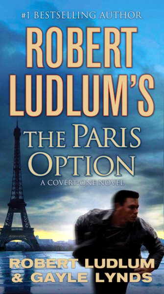 Robert Ludlum's The Paris Option: A Covert-One Novel (Covert-One, 3) cover