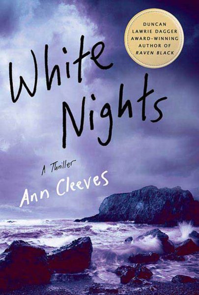 White Nights: A Thriller (Shetland Island Mysteries, 2)