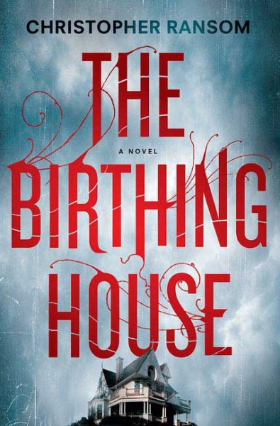 The Birthing House: A Novel cover