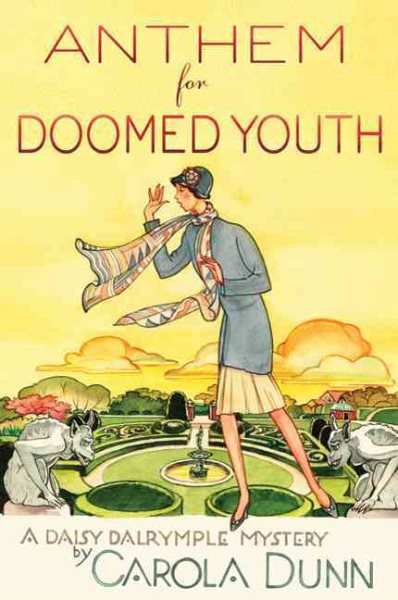 Anthem for Doomed Youth: A Daisy Dalrymple Mystery (Daisy Dalrymple Mysteries) cover