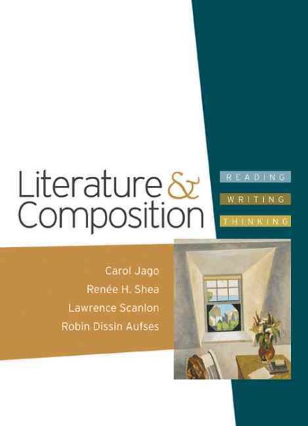 Literature and Composition: Reading - Writing - Thinking cover