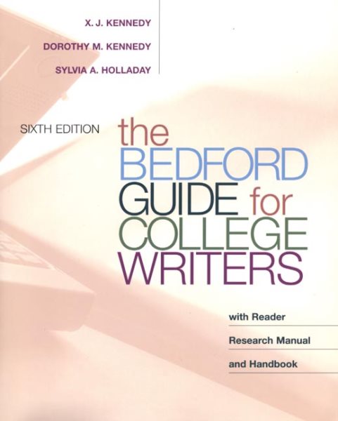 The Bedford Guide for College Writers with Reader, Research Manual, and Handbook cover