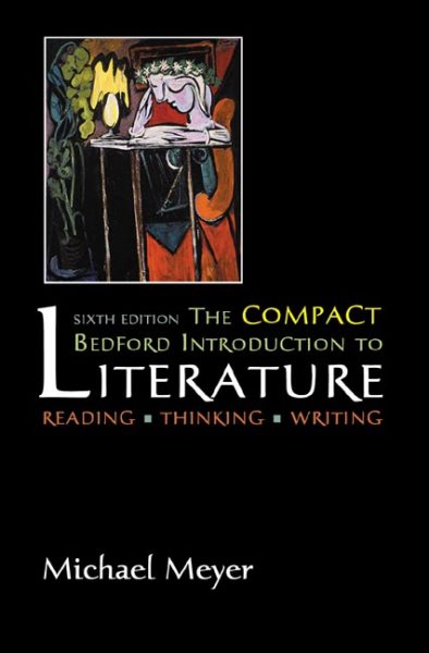 The Compact Bedford Introduction to Literature: Reading, Thinking , Writing cover