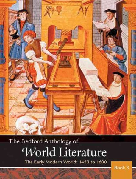 The Bedford Anthology of World Literature Book 3: The Early Modern World, 1450-1650 cover