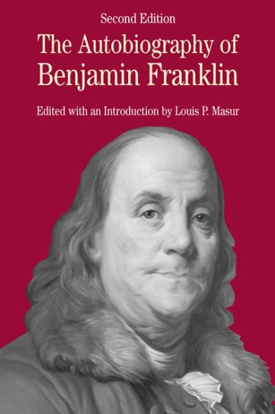 The Autobiography of Benjamin Franklin: with Related Documents (Bedford Series in History and Culture) cover