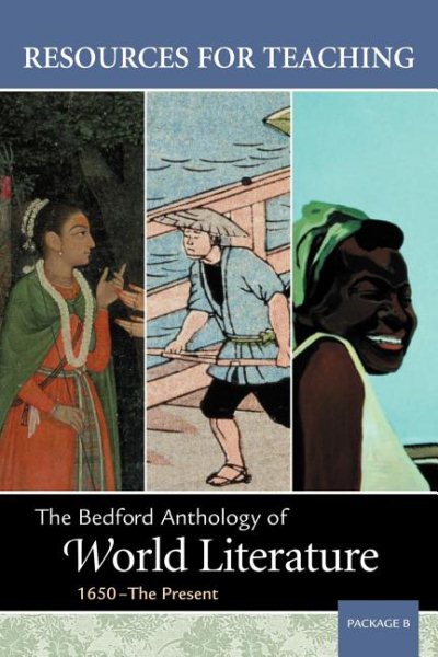 Resources for Teaching The Bedford Anthology of World Literature, 1650-The Present (Package B) cover