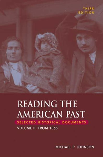 Reading the American Past, Volume II: From 1865: Selected Historical Documents cover