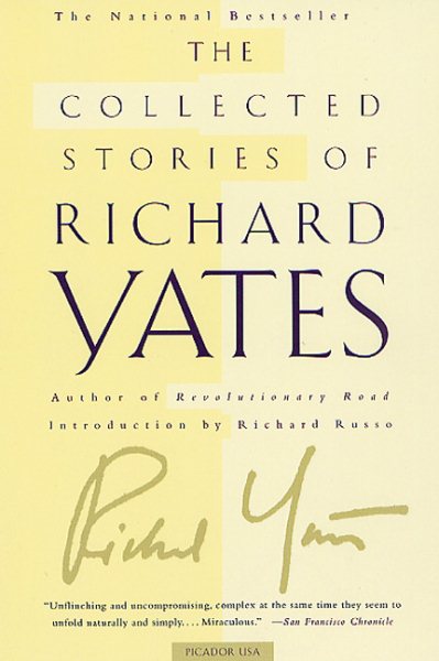 The Collected Stories of Richard Yates cover