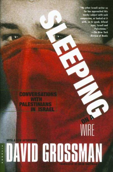 Sleeping on a Wire: Conversations with Palestinians in Israel cover