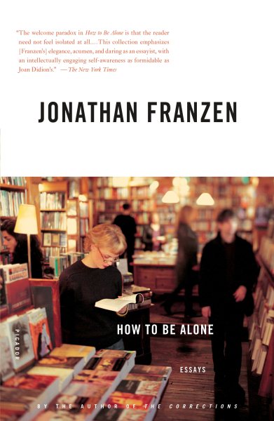 How to Be Alone: Essays cover