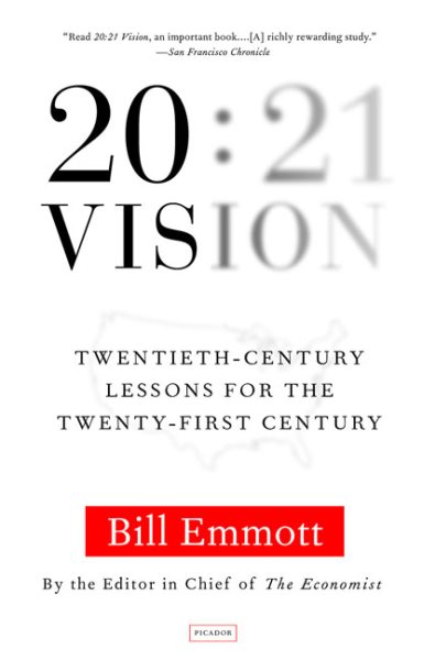 20:21 Vision: Twentieth-Century Lessons for the Twenty-First Century cover