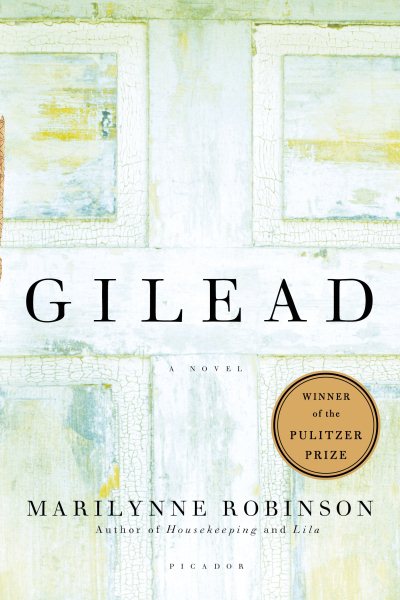 Gilead (Oprah's Book Club): A Novel cover