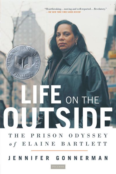 Life on the Outside: The Prison Odyssey of Elaine Bartlett cover